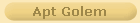 Apt Golem